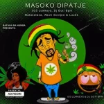015 Lowkeys – Masoko Dipatje ft. Dj Guti BPM Matasatasa Abuti Scorpio Luu31 mp3 download zamusic 150x150 1