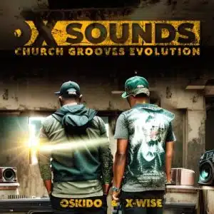 OSKIDO & X-Wise Church Grooves Evolution: 