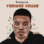 Buddynice – Fortune Teller (Redemial Mix) Mp3 Download Fakaza: