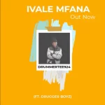 DrummeRTee924 – Ivale Mfana Ft.Drugger Boyz mp3 download zamusic 150x150 1