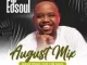 Edsoul SA – August 2023 Mix Mp3 Download Fakaza: