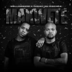 MellowBone & Josiah De Disciple – Makwete Mp3 Download Fakaza: