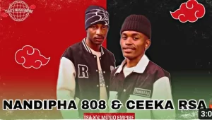 Nandipha 808 & Ceeka RSA – Mbashile Mp3 Download Fakaza:
