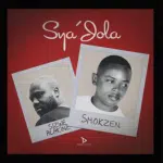 Smokzen & Sizwe Alakine – Sya’Jola Mp3 Download Fakaza: