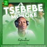 Tsebebe Moroke – Dludlu (Tech Mix) Mp3 Download Fakaza: