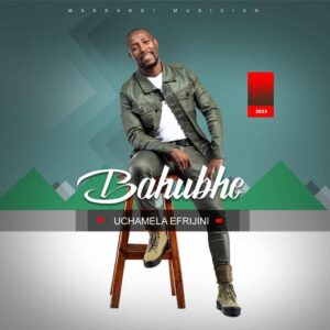 Bahubhe – Nguwe Nkosi Mp3 Download Fakaza: