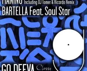 Bartella – Manino (Original Mix) ft. Soul Sta Mp3 Download Fakaza: