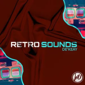 De’KeaY – Retro Sounds Album Download Fakaza: