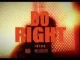 Flvme – Do Right Intro Music Video Download Fakaza: