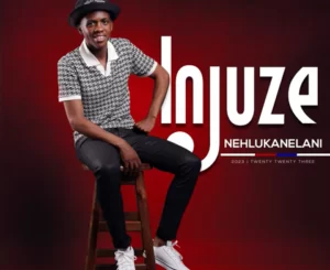 Injuze –Nehlukanelani Ft IMayor kaZwelonke Mp3 Download Fakaza: