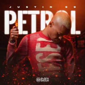 Justin99 – Petrol ft 031 Choppa, Ice Beats Slide & Sbuda Maleather Mp3 Download Fakaza: