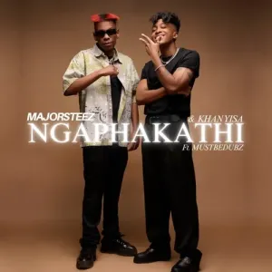Majorsteez & Khanyisa – Ngaphakathi ft. MustBeDubz Mp3 Download Fakaza: