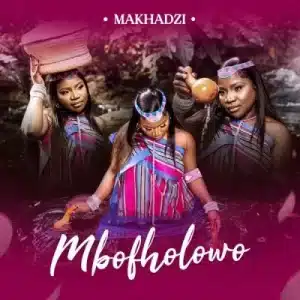 Makhadzi Entertainment – Mushonga ft Dalom Kids, Ntate Stunna, Lwah Ndlunkulu & Master KG Mp3 Download Fakaza:
