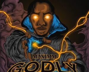 Maximm, Blxckie & PsychoYP – Godly ft Loatinover Pounds Mp3 Download Fakaza: