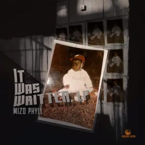 Mizo Phyll – Stay The Same Mp3 Download Fakaza
