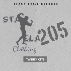 Twenty Keys – Stayela 205 Mp3 Download Fakaza: