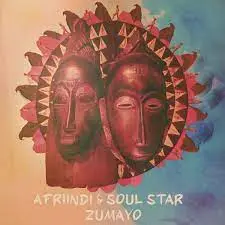 Afriindi & Soul Star – Zumayo (Extended Edit) Mp3 Download Fakaza: