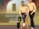 Amasinamuva Amasha – Ngikhethe Kahle Ft. Qhakaza Mp3 Download Fakaza: