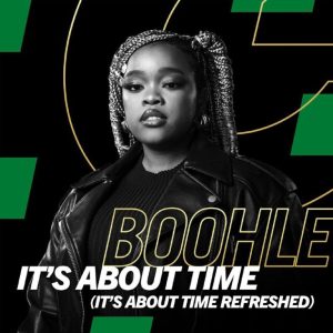 Boohle – It’s About Time (It’s About Time Refreshed) Download Fakaza
