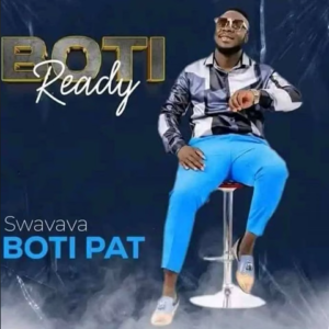 Boti Ready – Swavava boti Pat Mp3 Download Fakaza: