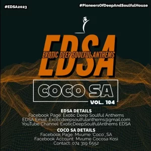Coco SA – Exotic Deep Soulful Anthems Vol.104 Mp3 Download Fakaza: