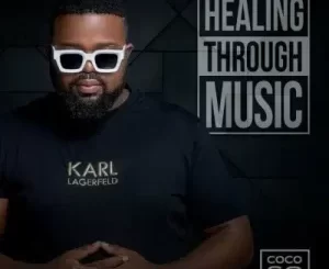 CocoSA – Healing Through Music Album Download Fakaza: