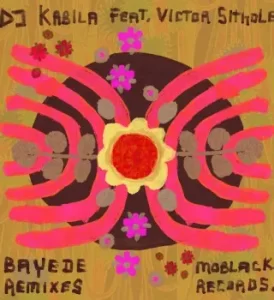 Dj Kabila – Bayede (Caiiro Remix) ft. Victor Sithole Mp3 Download Fakaza: