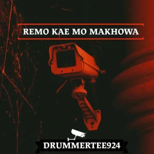 DrummeRTee924 – Remo Kae Mo Makhowa (Main Mix) Mp3 Download Fakaza: