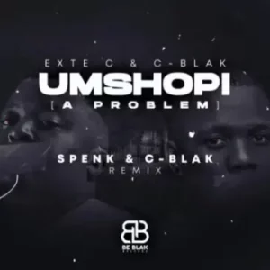 Exte C & C-Blak – Umshopi (Remix) Mp3 Download Fakaza: