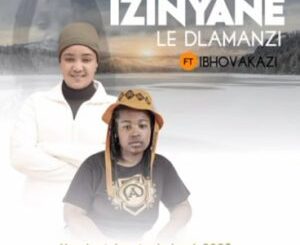 Izinyane ledlamanzi – Hamba Juba ft Ibhovakazi Mp3 Download Fakaza