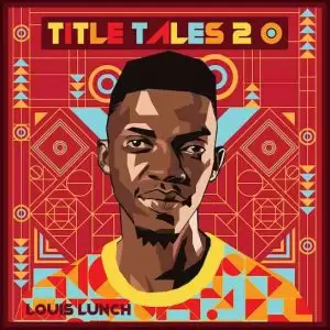 Louis Lunch – Jazz After Lunch Mp3 Download Fakaza