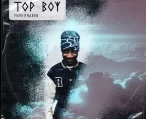 Nandipha808 – Top Boy Album Download Fakaza: