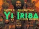 Native P. & PolyRhythm – Yi Iriba ft. Stevo Atambire Mp3 Download Fakaza: