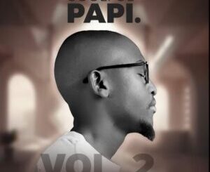 Rivic Jazz – Soulful Papi Vol. 2 Mixtape Mp3 Download Fakaza: