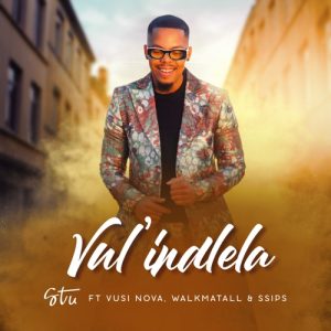 Stu – Vul’indlela ft. Vusi Nova, WakMa Tall & Ssips Mp3 Download Fakaza: