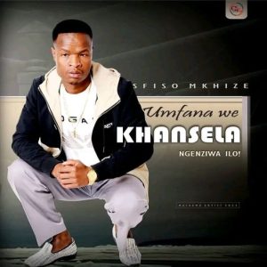 Umfana WeKhansela Ngenziwa iLo! Album: