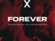 Blxckie, Mx Blouse & Una Rams – Forever Ft. Musa Keys  Mp3 Download Fakaza: