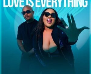 Bulo & Raspy ft Emjaykeyz – Love Is Everything (Cover Artwork + Tracklist) Ep Zip Mp3 Download Fakaza: