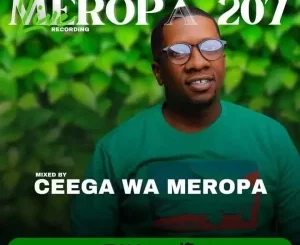 Ceega – Meropa 207 (House Music Is My Home) Mp3 Download Fakaza: