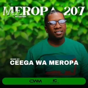 Ceega – Meropa 207 (House Music Is My Home) Mp3 Download Fakaza: