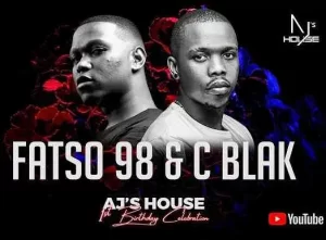 Fatso & C-Blak – AJ’s House #59 Mix Mp3 Download Fakaza: