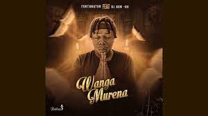 Fortunator – Wanga Murena ft. DJ Gun Do SA Mp3 Download Fakaza: