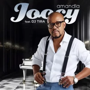 Joocy – Amandla ft. DJ Tira Mp3 Download Fakaza: