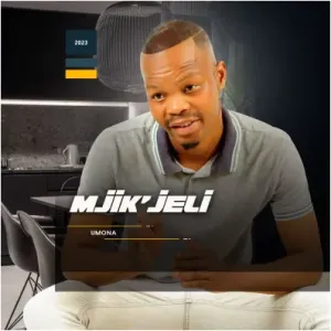 Mjikjeli – Ukuba Selfish Ft. Mjolisi Mp3 Download Fakaza