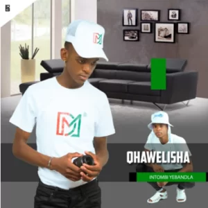 Qhawelisha – Inhliziyo Yami Mp3 Download Fakaza: