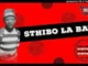 Sthibo La Bay – Jaiv Ujuluke ft Chef Mellowdic, Lwazi Da Voice, Chitsi & Scar Face Mp3 Download Fakaza: S