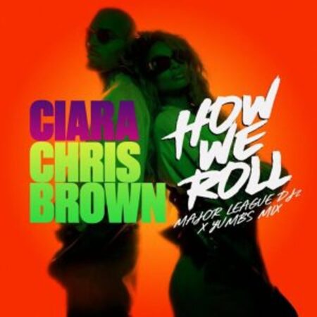 Ciara & Chris Brown – How We Roll (Amapiano Mix) ft Major League DJz & Yumbs Mp3 Download Fakaza: