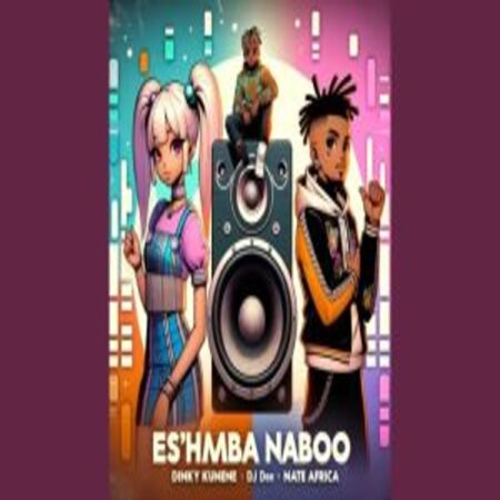 Dinky Kunene & Dj Dee – Es’Hamba Naboo Ft. Nate Africa Mp3 Download Fakaza: