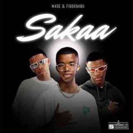 W4DE & FigoxBabu – Sakaa Mp3 Download Fakaza: W