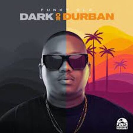 Funky QLA – Dark or Durban Ep Zip Download Fakaza: F